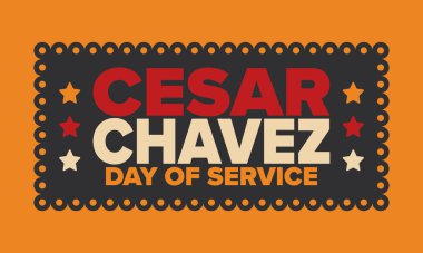 Cesar Chavez Günü. Hizmet ve öğrenim günü. Amerika 'nın resmi bayramı, her yıl Amerika Birleşik Devletleri' nde kutlanır. Vektör posteri, afiş ve illüstrasyon
