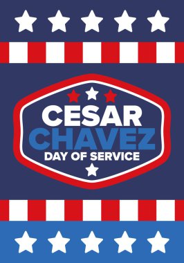 Cesar Chavez Günü. Hizmet ve öğrenim günü. Amerika 'nın resmi bayramı, her yıl Amerika Birleşik Devletleri' nde kutlanır. Vektör posteri, afiş ve illüstrasyon