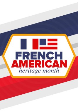 Fransız Amerikan Mirası Ayı. Fransa ve ABD bayrağı. Fransız mavisi. Temmuz 'da mutlu bayramlar. Kültür ayı. Vatansever tasarım. Poster, kart, afiş, şablon. Vektör illüstrasyonu