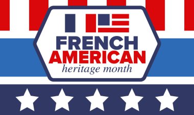 Fransız Amerikan Mirası Ayı. Fransa ve ABD bayrağı. Fransız mavisi. Temmuz 'da mutlu bayramlar. Kültür ayı. Vatansever tasarım. Poster, kart, afiş, şablon. Vektör illüstrasyonu