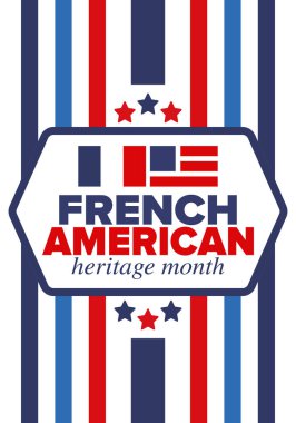 Fransız Amerikan Mirası Ayı. Fransa ve ABD bayrağı. Fransız mavisi. Temmuz 'da mutlu bayramlar. Kültür ayı. Vatansever tasarım. Poster, kart, afiş, şablon. Vektör illüstrasyonu