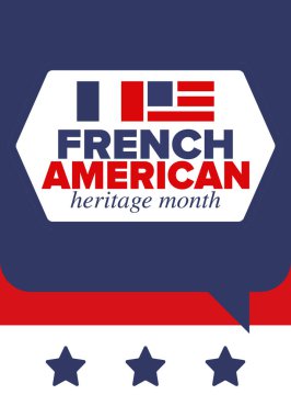Fransız Amerikan Mirası Ayı. Fransa ve ABD bayrağı. Fransız mavisi. Temmuz 'da mutlu bayramlar. Kültür ayı. Vatansever tasarım. Poster, kart, afiş, şablon. Vektör illüstrasyonu