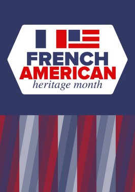 Fransız Amerikan Mirası Ayı. Fransa ve ABD bayrağı. Fransız mavisi. Temmuz 'da mutlu bayramlar. Kültür ayı. Vatansever tasarım. Poster, kart, afiş, şablon. Vektör illüstrasyonu