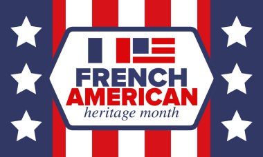 Fransız Amerikan Mirası Ayı. Fransa ve ABD bayrağı. Fransız mavisi. Temmuz 'da mutlu bayramlar. Kültür ayı. Vatansever tasarım. Poster, kart, afiş, şablon. Vektör illüstrasyonu