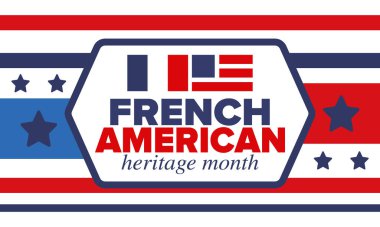 Fransız Amerikan Mirası Ayı. Fransa ve ABD bayrağı. Fransız mavisi. Temmuz 'da mutlu bayramlar. Kültür ayı. Vatansever tasarım. Poster, kart, afiş, şablon. Vektör illüstrasyonu