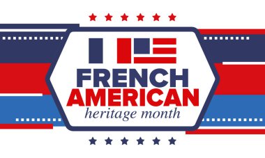 Fransız Amerikan Mirası Ayı. Fransa ve ABD bayrağı. Fransız mavisi. Temmuz 'da mutlu bayramlar. Kültür ayı. Vatansever tasarım. Poster, kart, afiş, şablon. Vektör illüstrasyonu