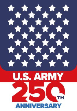 Amerikan Ordusu 'nun 250. yaş günü. Yıldönümü. Haziran 'da Birleşik Devletler Ordusu Günü. Amerikan askeri bayramı. Amerikan bayrağı. Vatansever tasarım. Vektör İllüstrasyonu