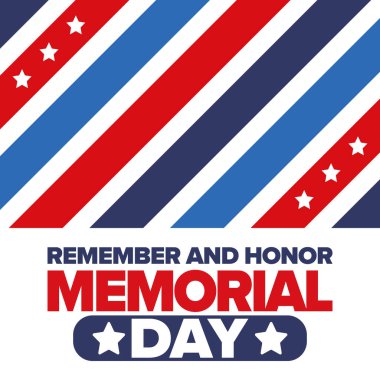 Amerika 'da Anma Günü. Unutma ve onurlandır. Birleşik Devletler Silahlı Kuvvetleri 'nde görev yaparken ölen insanları hatırlamak ve onurlandırmak için federal bayram. Mayıs 'ta kutlandı. Vektör posteri