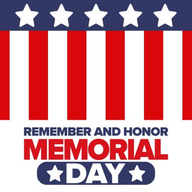 Amerika 'da Anma Günü. Unutma ve onurlandır. Birleşik Devletler Silahlı Kuvvetleri 'nde görev yaparken ölen insanları hatırlamak ve onurlandırmak için federal bayram. Mayıs 'ta kutlandı. Vektör posteri
