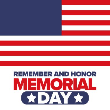 Amerika 'da Anma Günü. Unutma ve onurlandır. Birleşik Devletler Silahlı Kuvvetleri 'nde görev yaparken ölen insanları hatırlamak ve onurlandırmak için federal bayram. Mayıs 'ta kutlandı. Vektör posteri