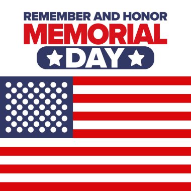 Amerika 'da Anma Günü. Unutma ve onurlandır. Birleşik Devletler Silahlı Kuvvetleri 'nde görev yaparken ölen insanları hatırlamak ve onurlandırmak için federal bayram. Mayıs 'ta kutlandı. Vektör posteri