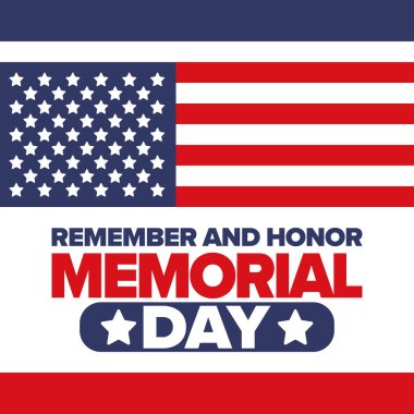 Amerika 'da Anma Günü. Unutma ve onurlandır. Birleşik Devletler Silahlı Kuvvetleri 'nde görev yaparken ölen insanları hatırlamak ve onurlandırmak için federal bayram. Mayıs 'ta kutlandı. Vektör posteri