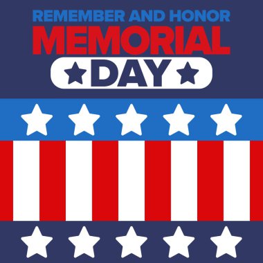 Amerika 'da Anma Günü. Unutma ve onurlandır. Birleşik Devletler Silahlı Kuvvetleri 'nde görev yaparken ölen insanları hatırlamak ve onurlandırmak için federal bayram. Mayıs 'ta kutlandı. Vektör posteri