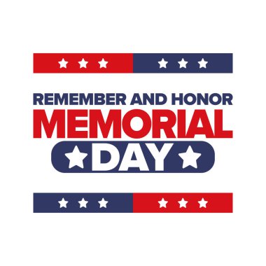 Amerika 'da Anma Günü. Unutma ve onurlandır. Birleşik Devletler Silahlı Kuvvetleri 'nde görev yaparken ölen insanları hatırlamak ve onurlandırmak için federal bayram. Mayıs 'ta kutlandı. Vektör posteri