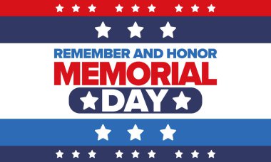 Amerika 'da Anma Günü. Unutma ve onurlandır. Birleşik Devletler Silahlı Kuvvetleri 'nde görev yaparken ölen insanları hatırlamak ve onurlandırmak için federal bayram. Mayıs 'ta kutlandı. Vektör posteri