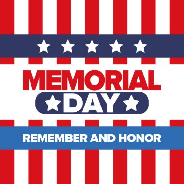 Amerika 'da Anma Günü. Unutma ve onurlandır. Birleşik Devletler Silahlı Kuvvetleri 'nde görev yaparken ölen insanları hatırlamak ve onurlandırmak için federal bayram. Mayıs 'ta kutlandı. Vektör posteri