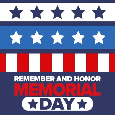 Amerika 'da Anma Günü. Unutma ve onurlandır. Birleşik Devletler Silahlı Kuvvetleri 'nde görev yaparken ölen insanları hatırlamak ve onurlandırmak için federal bayram. Mayıs 'ta kutlandı. Vektör posteri