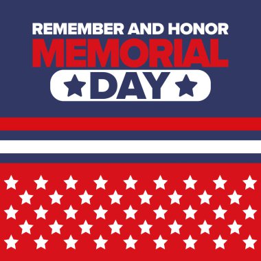 Amerika 'da Anma Günü. Unutma ve onurlandır. Birleşik Devletler Silahlı Kuvvetleri 'nde görev yaparken ölen insanları hatırlamak ve onurlandırmak için federal bayram. Mayıs 'ta kutlandı. Vektör posteri