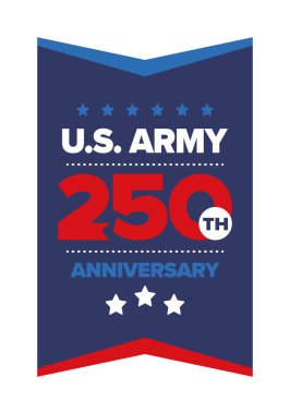 Amerikan Ordusu 'nun 250. yaş günü. Yıldönümü. Haziran 'da Birleşik Devletler Ordusu Günü. Amerikan askeri bayramı. Amerikan bayrağı. Vatansever tasarım. Vektör İllüstrasyonu