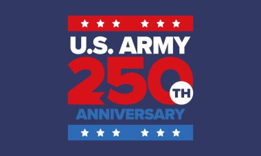 Amerikan Ordusu 'nun 250. yaş günü. Yıldönümü. Haziran 'da Birleşik Devletler Ordusu Günü. Amerikan askeri bayramı. Amerikan bayrağı. Vatansever tasarım. Vektör İllüstrasyonu