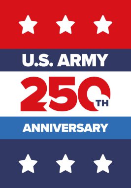 Amerikan Ordusu 'nun 250. yaş günü. Yıldönümü. Haziran 'da Birleşik Devletler Ordusu Günü. Amerikan askeri bayramı. Amerikan bayrağı. Vatansever tasarım. Vektör İllüstrasyonu