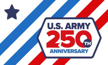 Amerikan Ordusu 'nun 250. yaş günü. Yıldönümü. Haziran 'da Birleşik Devletler Ordusu Günü. Amerikan askeri bayramı. Amerikan bayrağı. Vatansever tasarım. Vektör İllüstrasyonu