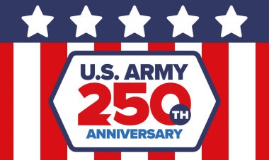 Amerikan Ordusu 'nun 250. yaş günü. Yıldönümü. Haziran 'da Birleşik Devletler Ordusu Günü. Amerikan askeri bayramı. Amerikan bayrağı. Vatansever tasarım. Vektör İllüstrasyonu