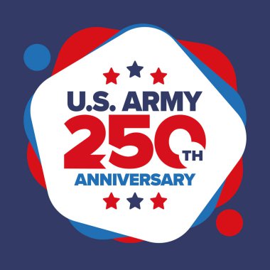 Amerikan Ordusu 'nun 250. yaş günü. Yıldönümü. Haziran 'da Birleşik Devletler Ordusu Günü. Amerikan askeri bayramı. Amerikan bayrağı. Vatansever tasarım. Vektör İllüstrasyonu
