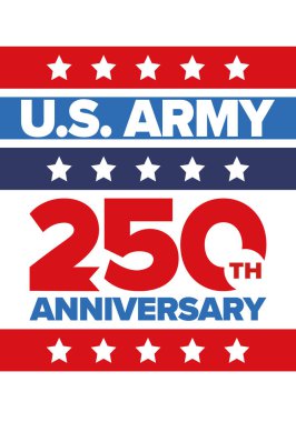 Amerikan Ordusu 'nun 250. yaş günü. Yıldönümü. Haziran 'da Birleşik Devletler Ordusu Günü. Amerikan askeri bayramı. Amerikan bayrağı. Vatansever tasarım. Vektör İllüstrasyonu