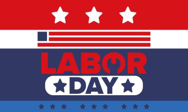 Mutlu İşçi Bayramı. Federal bayram, Amerika 'da yıllık kutlama. Amerikan işçi hareketi. Vatansever Amerikan unsurları. Poster, kart, afiş ve geçmiş. Vektör illüstrasyonu