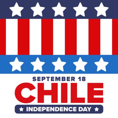 Şili Bağımsızlık Günü. Mutlu bayramlar Patrias. Özgürlük günü. Yıllığı 18 Eylül 'de kutlayın. Şili bayrağı. Vatansever Şili tasarımı. Poster, kart, afiş, şablon, geçmiş. Vektör