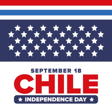 Şili Bağımsızlık Günü. Mutlu bayramlar Patrias. Özgürlük günü. Yıllığı 18 Eylül 'de kutlayın. Şili bayrağı. Vatansever Şili tasarımı. Poster, kart, afiş, şablon, geçmiş. Vektör