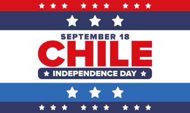 Şili Bağımsızlık Günü. Mutlu bayramlar Patrias. Özgürlük günü. Yıllığı 18 Eylül 'de kutlayın. Şili bayrağı. Vatansever Şili tasarımı. Poster, kart, afiş, şablon, geçmiş. Vektör