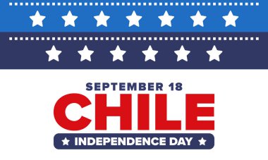 Şili Bağımsızlık Günü. Mutlu bayramlar Patrias. Özgürlük günü. Yıllığı 18 Eylül 'de kutlayın. Şili bayrağı. Vatansever Şili tasarımı. Poster, kart, afiş, şablon, geçmiş. Vektör