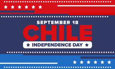 Şili Bağımsızlık Günü. Mutlu bayramlar Patrias. Özgürlük günü. Yıllığı 18 Eylül 'de kutlayın. Şili bayrağı. Vatansever Şili tasarımı. Poster, kart, afiş, şablon, geçmiş. Vektör