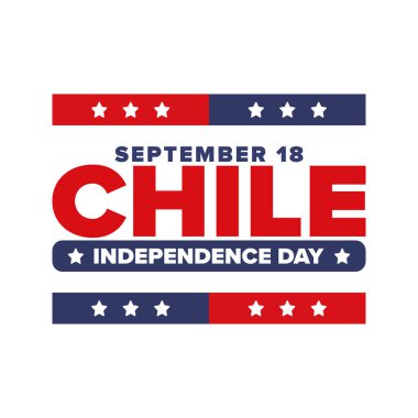Şili Bağımsızlık Günü. Mutlu bayramlar Patrias. Özgürlük günü. Yıllığı 18 Eylül 'de kutlayın. Şili bayrağı. Vatansever Şili tasarımı. Poster, kart, afiş, şablon, geçmiş. Vektör