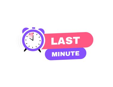 Last minute geometric badge with stopwatch label. Modern Vector illustration. clipart