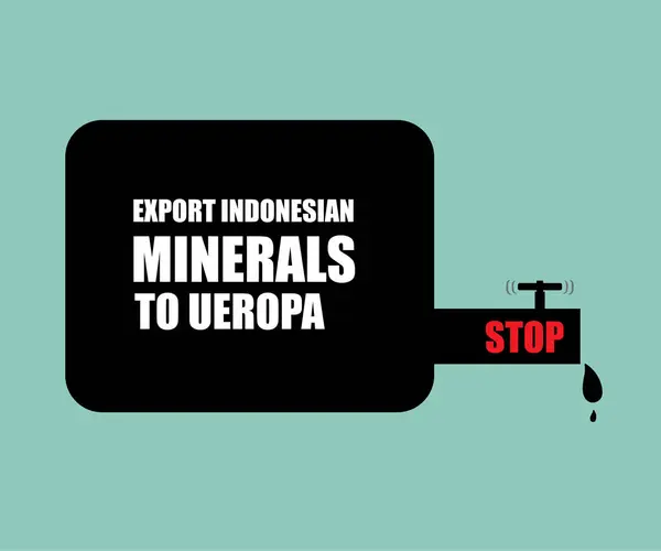 stock vector STOP EXPORT INDONESIAN MINERALS TO EURO