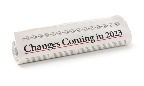 Rolled Newspaper Headline Changes Coming 2023 — Stock Photo, Image