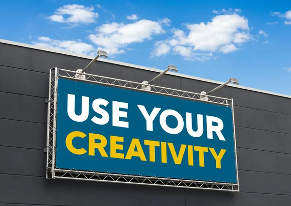 Use Your Creativity Written Billboard — Stock Photo, Image