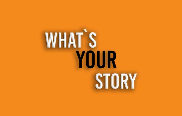 Слово Пише Текст Показує Концепцію What Your Story — стокове фото