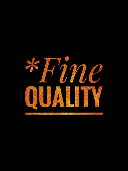 Fine Quality Text Design Illusztráció Fekete Idézet Tipográfiai Háttér Business — Stock Fotó