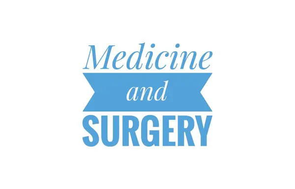 Medicine and Surgery text design illustration