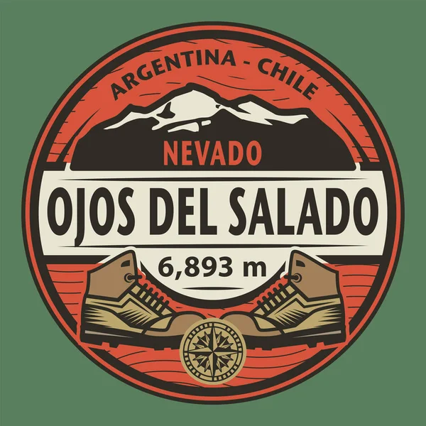 带有Ojos Del Salado的印章或徽章 阿根廷 智利名称 矢量图解 — 图库矢量图片