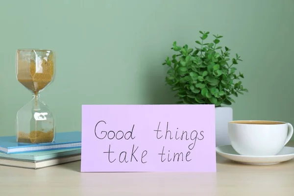 Phrase Good Things Take Time Café Plante Intérieur Sablier Sur — Photo