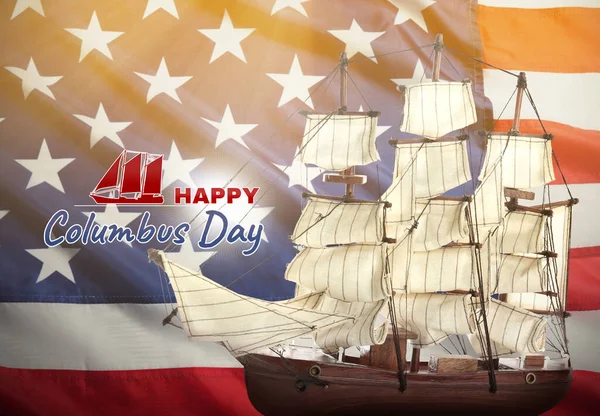 Днем Колумба Красивая Модель Корабля Американский Флаг — стоковое фото