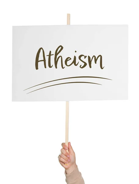 Άνθρωπος Κρατώντας Σημάδι Λέξη Αθεϊσμός Λευκό Φόντο Closeup — Φωτογραφία Αρχείου