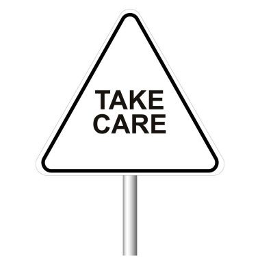 Beyaz arkaplanda dikkat et tabelası