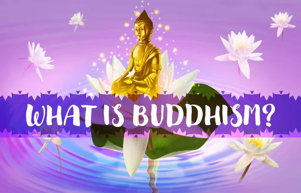 Figura Buda Con Flores Loto Sobre Agua Texto Qué Budismo — Foto de Stock