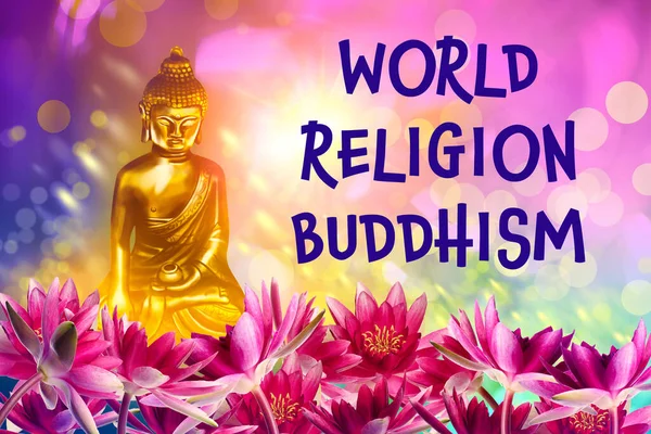 Buda Figura Entre Flores Lótus Texto Religião Mundial Budismo Fundo — Fotografia de Stock